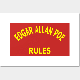 Edgar Allan Poe Rules Posters and Art